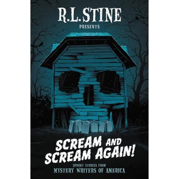 Pre-Owned Scream and Scream Again!: Spooky Stories from Mystery Writers of America by R.L. Stine (Hardcover)