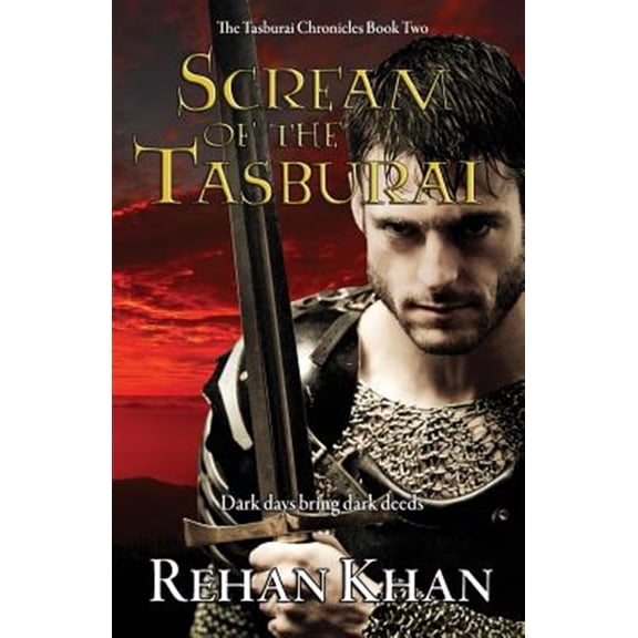 Scream of the Tasburai: The Tasburai Chronicles Book Two (Paperback) by Rehan Khan
