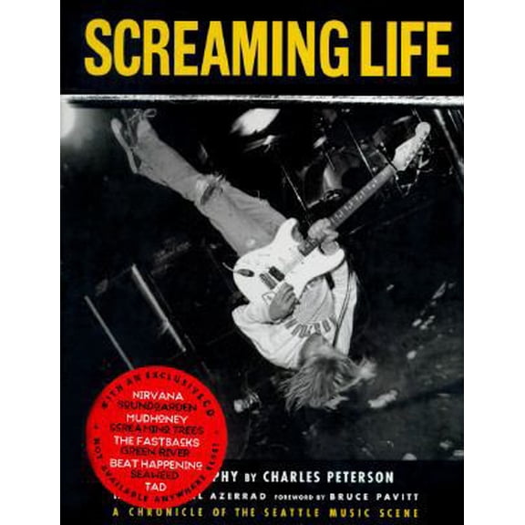 Pre-Owned Screaming Life: A Chronicle of the Seattle Music Scene (Hardcover) 0062586408 9780062586407