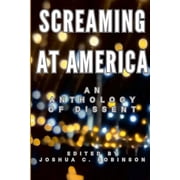 Screaming at America! An Anthology of Dissent, Paperback