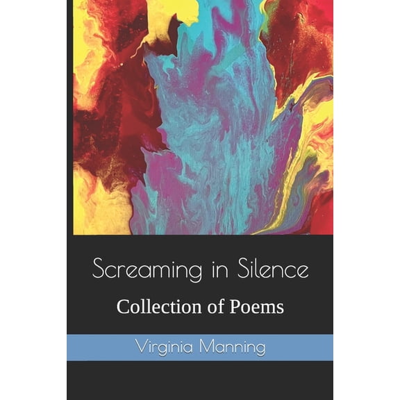 Screaming in Silence : Collection of Poems (Paperback)