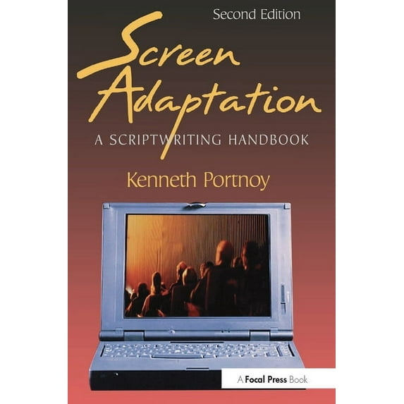 Screen Adaptation: A Scriptwriting Handbook, (Paperback)