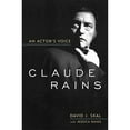 thumbnail image 1 of Pre-Owned Claude Rains: An Actor's Voice (Paperback) 0813192617 9780813192611, 1 of 1