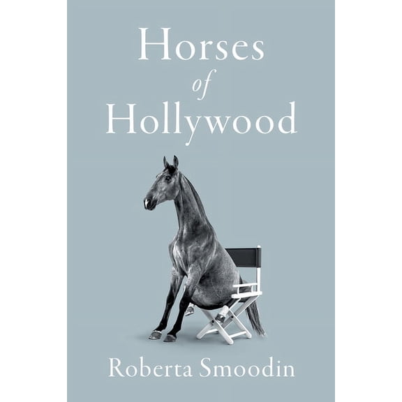 Screen Classics Horses of Hollywood, (Paperback)