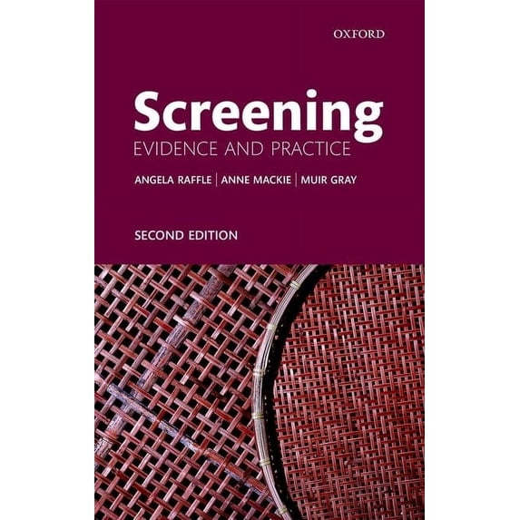 Screening: Evidence and Practice, (Paperback)
