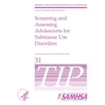 thumbnail image 1 of Screening and Assessing Adolescents For Substance Use Disorders - TIP 31 (Paperback), 1 of 1
