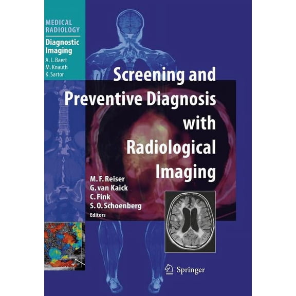 Screening and Preventive Diagnosis with Radiological Imaging, (Hardcover)