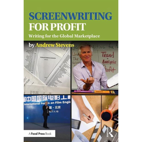 Screenwriting for Profit: Writing for the Global Marketplace, (Paperback)