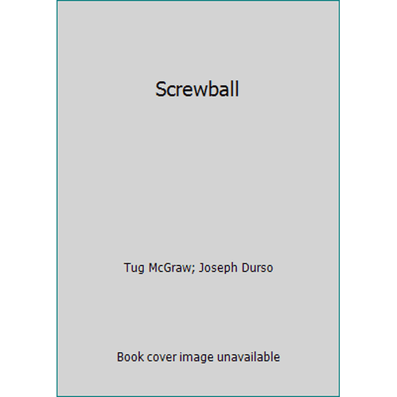 Pre-Owned Screwball (Hardcover) 0395186463 9780395186466