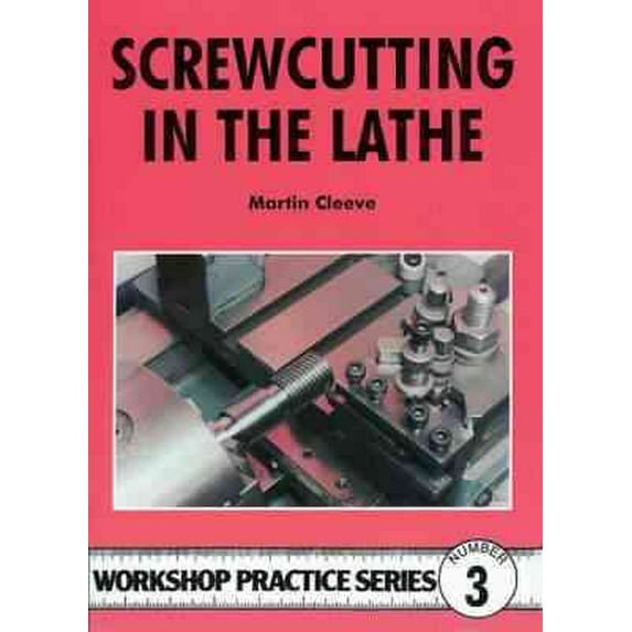 Screwcutting in the Lathe