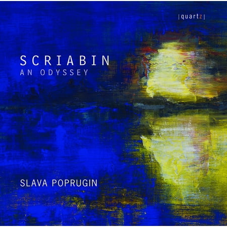 Scriabin / Poprugin - An Odyssey - Music & Performance - CD