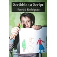 thumbnail image 1 of Scribble to Script: A Child's Progression from Drawing to Writing, (Paperback), 1 of 1