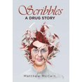 thumbnail image 1 of Scribbles: A Drug Story (Hardcover), 1 of 1