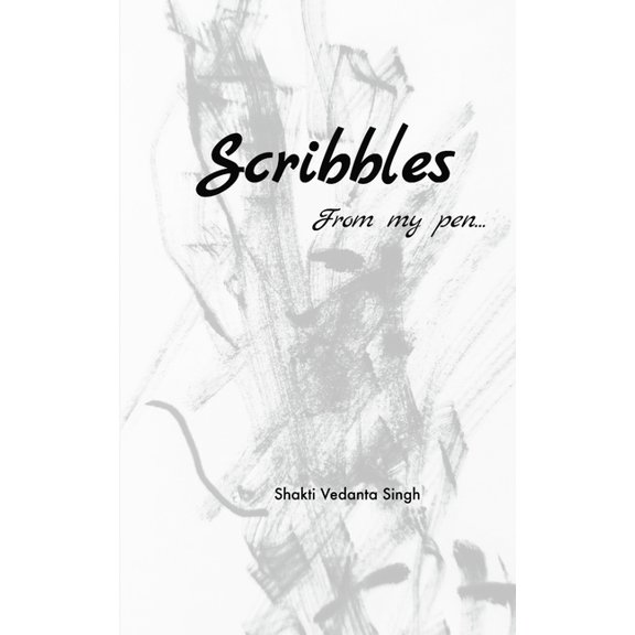Scribbles From my Pen, (Paperback)