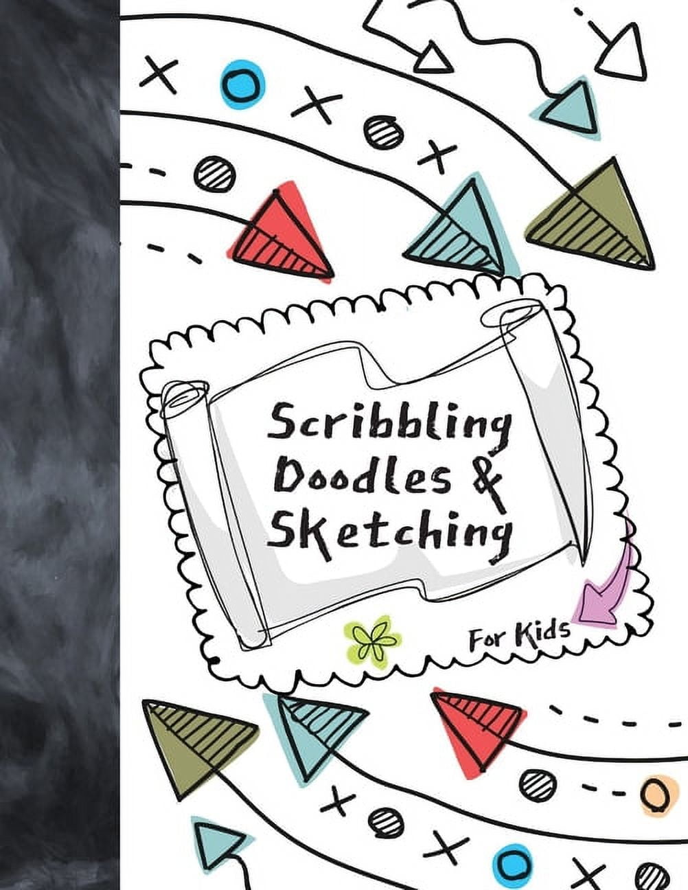 Scribbling Doodles & Sketching For Kids : Sketchbook Drawing Art Book For  Girls And Boys - Sketchpad For Art On Black Paper Pages To Use With Chalk