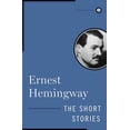 thumbnail image 1 of Scribner Classics The Short Stories of Ernest Hemingway, (Hardcover), 1 of 1