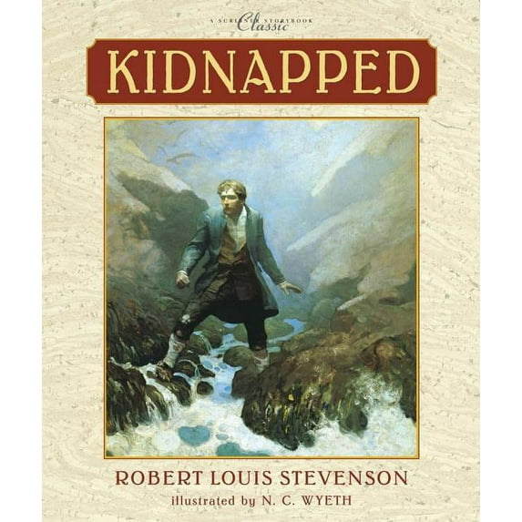 Scribner Storybook Classics: Kidnapped (Hardcover)