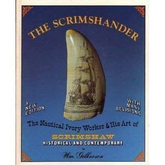Pre-Owned The Scrimshander (Paperback) 0912300922 9780912300924