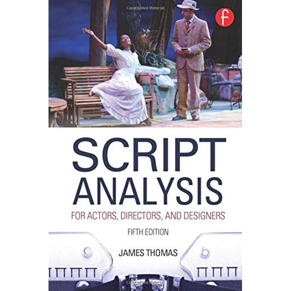 Pre-Owned Script Analysis for Actors, Directors, and Designers (Paperback) 0415663253 9780415663250