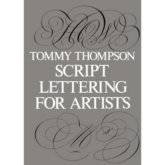 Pre-Owned Script Lettering for Artists (Paperback) 0486213110 9780486213118