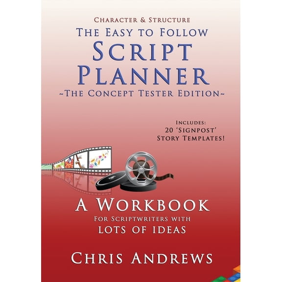 Script Planner: A Workbook for Outlining 20 Script Ideas, (Paperback)