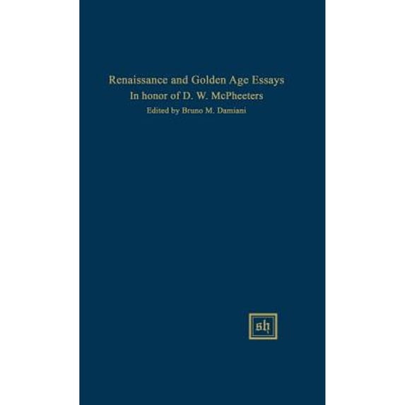 Pre-Owned Scripta Humanistica: Renaissance and Golden Age Essays in Honor of D.W. McPheeters (Hardcover)