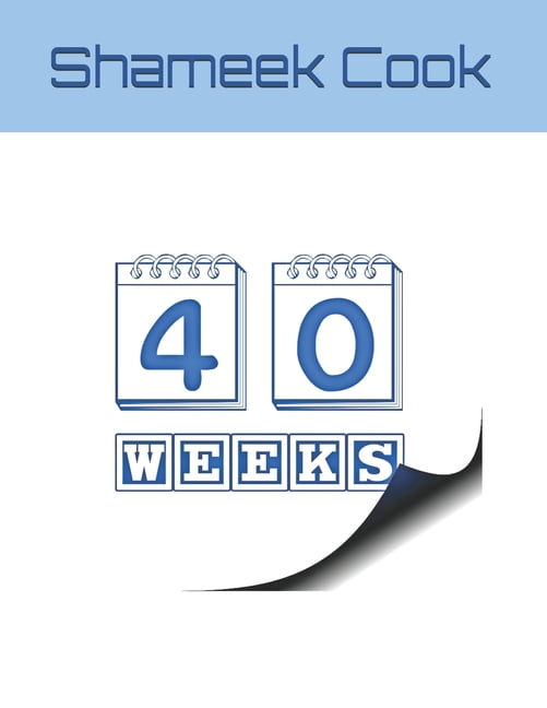 Scriptbook: 40 Weeks (Paperback)