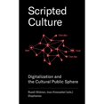 thumbnail image 1 of Pre-Owned Scripted Culture - Digitalization and the Cultural Public Sphere (Paperback 9783035800852) by Ines Kleesattel, Ruedi Widmer, 1 of 1