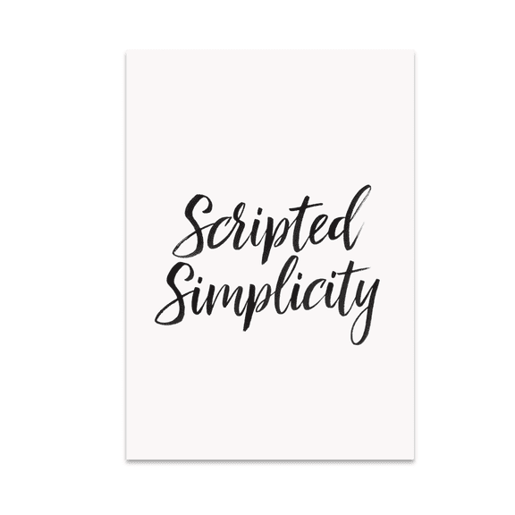 Scripted Simplicity Wall Decor - Minimalist Home Decor - 13x19 Poster Print