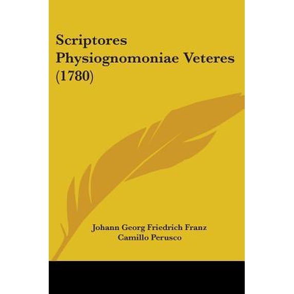 Scriptores Physiognomoniae Veteres (1780) Paperback