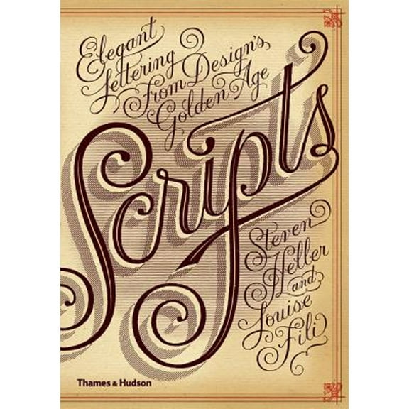 Pre-Owned Scripts: Elegant Lettering from Design's Golden Age (Paperback)