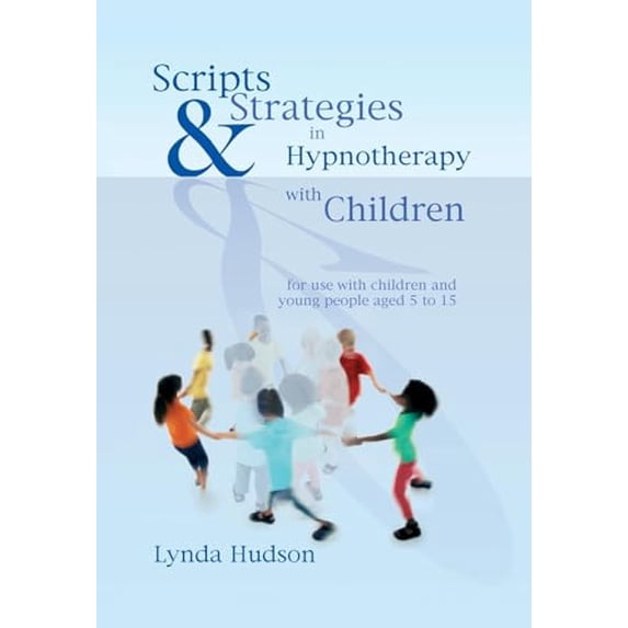 Pre-Owned Scripts & Strategies in Hypnotherapy with Children (Hardcover) 1845901398 9781845901394