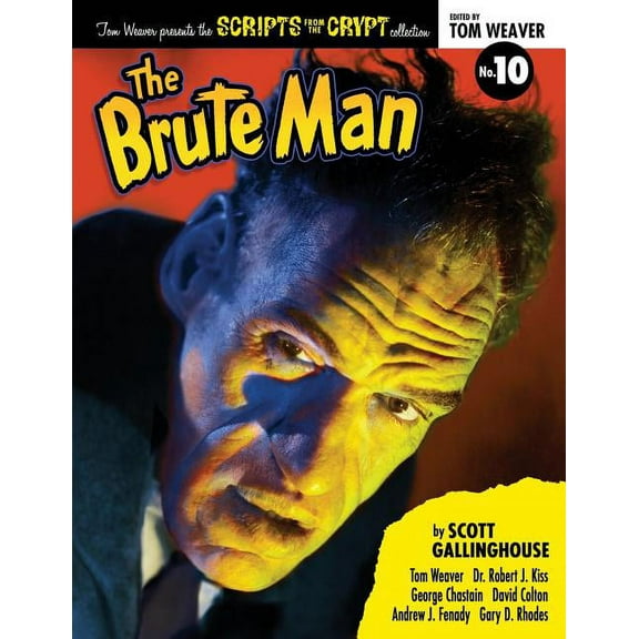 Scripts from the Crypt: The Brute Man, (Paperback)