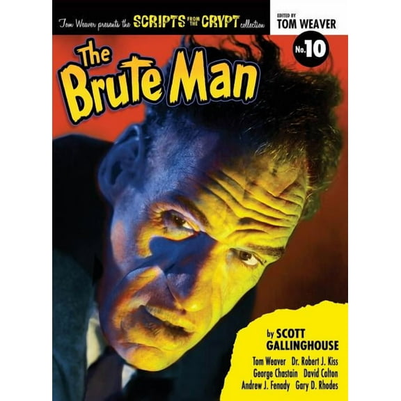 Scripts from the Crypt: The Brute Man (hardback), (Hardcover)