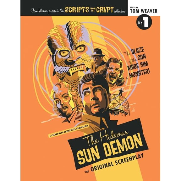Scripts from the Crypt: The Hideous Sun Demon, (Paperback)