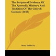 thumbnail image 1 of Scriptural Evidence Of The Apostolic Ministry And Tradition, 1 of 1