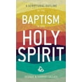 thumbnail image 1 of Scriptural Outline of Baptism in the Holy Spirit (Paperback), 1 of 2
