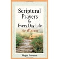 thumbnail image 1 of Pre-Owned Scriptural Prayers for Everyday Life for Women: Transform Your Life Through Powerful Prayer Paperback, 1 of 1