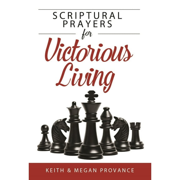 Scriptural Prayers for Victorious Living, (Paperback)