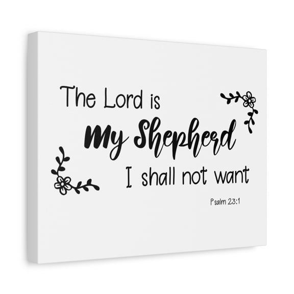 Scripture Canvas My Shepherd Psalm 23:1 Christian Wall Art Bible Verse Print Ready to Hang