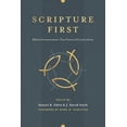 thumbnail image 1 of Scripture First: Biblical Interpretation That Fosters Christian Unity (Paperback), 1 of 1