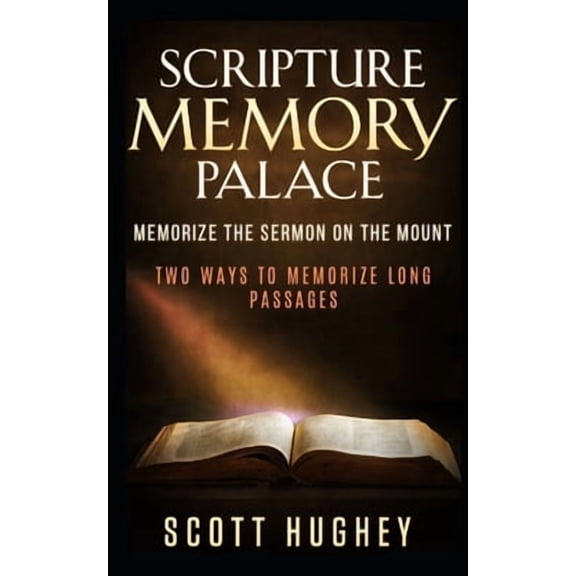 Scripture Memory Palace: Memorize The Sermon on the Mount (Paperback)