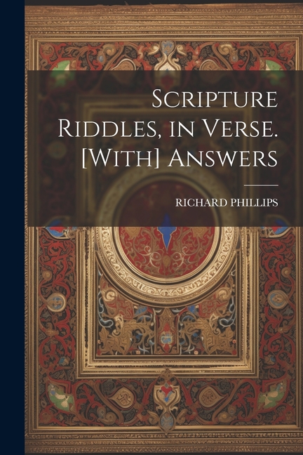 Scripture Riddles, in Verse. [With] Answers (Paperback) - Walmart.com