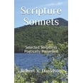 thumbnail image 1 of Scripture Sonnets: Selected Scriptures Poetically Presented (Paperback) by Robert V Davidson, 1 of 1