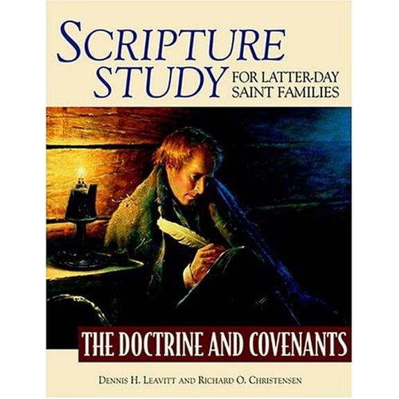Pre-Owned Scripture Study For Latter-day Saint Families: The Doctrine And Covenants (Paperback) 1590382838 9781590382837