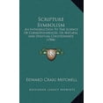 thumbnail image 1 of Scripture Symbolism: An Introduction to the Science of Correspondences, or Natural and Spiritual Counterparts (1904) Hardcover, 1 of 1