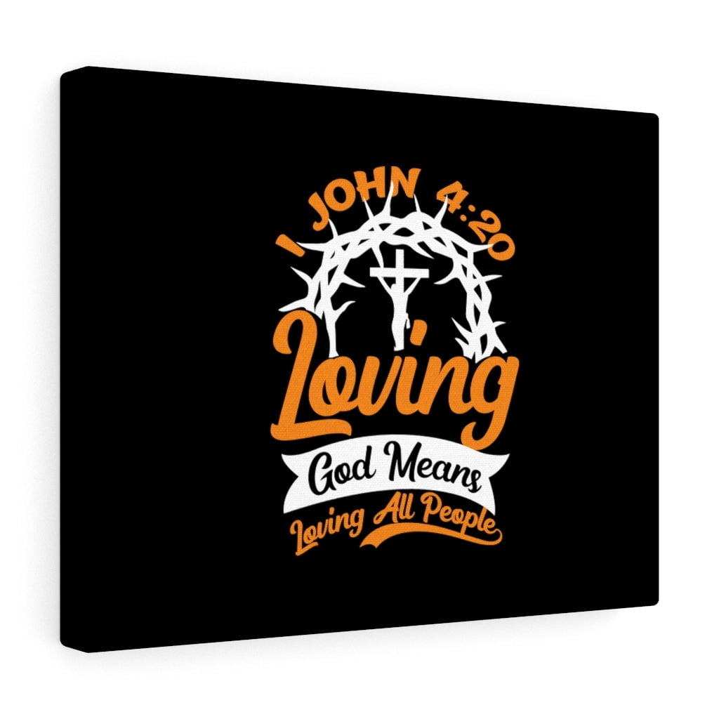 Scripture Walls 1 John 4:20 Loving God Cross Bible Verse Canvas ...