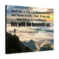Scripture Walls 1 John 5:14 He HeAreth Us Bible Verse Canvas Christian Wall Art Ready to Hang Unframed