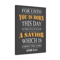 Scripture Walls A Savior Luke 2:11 Bible Verse Canvas Christian Wall Art Ready to Hang Unframed