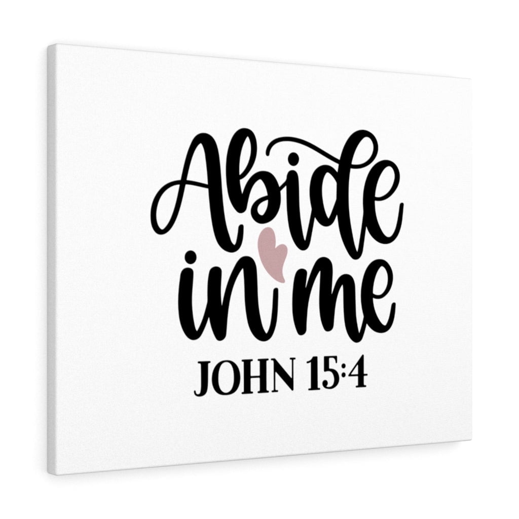 Scripture Walls Abide In Me John 15 4 Bible Verse Canvas Christian Wall scripture-walls-abide-in-me-john-15-4-bible-verse-canvas-christian-wall